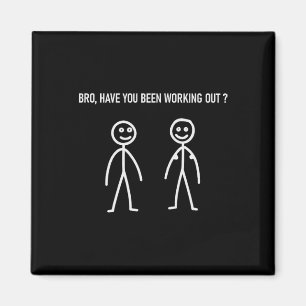 Workout Meme Lift Funny Gym und Bodybuilding Sayin Magnet