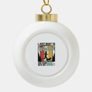 Workout Mit Meinem Hund Vintage Laufshirt Design_1 Keramik Kugel-Ornament