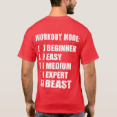 Workout-Modus - SCHLIESSEN T-Shirt (Rückseite)
