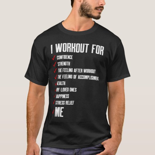 Workout Motivation For Me Fitness T-Shirt (Vorderseite)