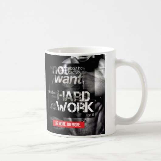 Workout Motivation - hart arbeiten Kaffeetasse (Rechts)