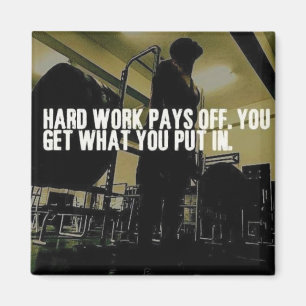 Workout-Motivation - harte Arbeit zahlt sich aus Magnet