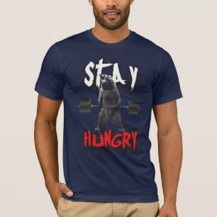 Workout Motivation - Hunger Bleibe T-Shirt