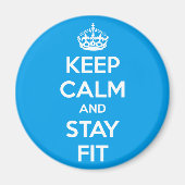 Workout Motivation - Keep Calm and Stay Fit Magnet (Vorne)