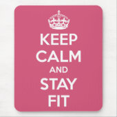 Workout Motivation - Keep Calm and Stay Fit Mousepad (Vorne)