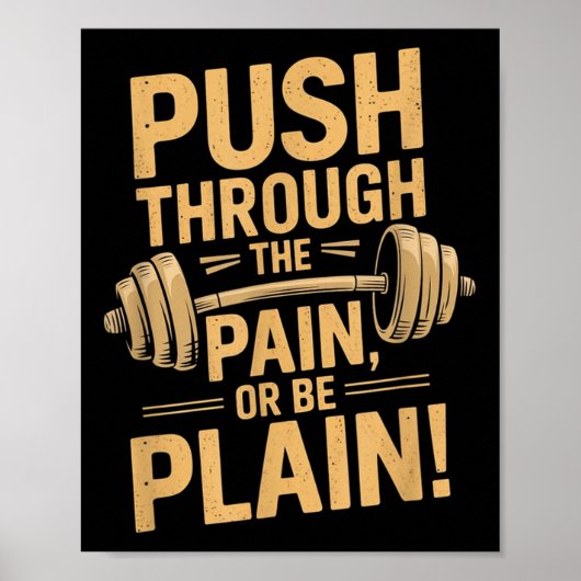 Workout Motivation Quote - Puhrough The Pain  Poster (Vorne)