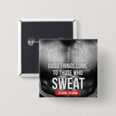 Workout Motivation - Schweiß Button (Vorne & Hinten)