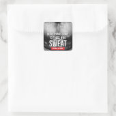 Workout Motivation - Schweiß Quadratischer Aufkleber (Tasche)