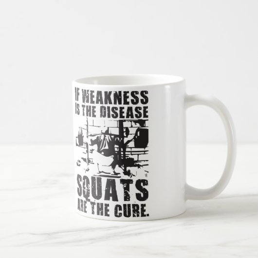 Workout-Motivation - Squat ist die Heilung Kaffeetasse (Rechts)