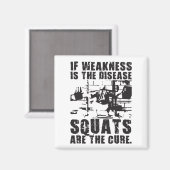 Workout-Motivation - Squat ist die Heilung Magnet (Vorderseite/Rückseite)