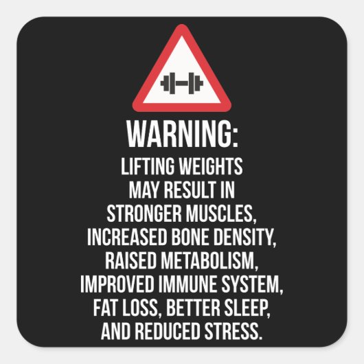 Workout Motivation - WARNUNG - Vorteile des Hubens Quadratischer Aufkleber (Vorderseite)