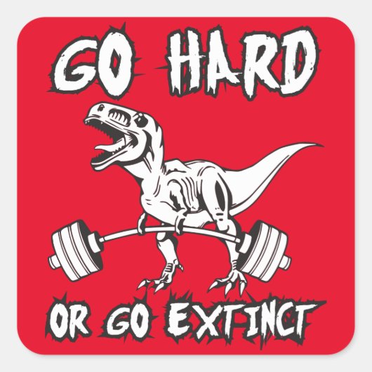 Workout - Schwer oder weg ausgestorben - T-Rex Dea Quadratischer Aufkleber (Vorderseite)