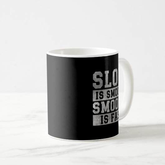 Workout Slow Is Smooth, Sitive Quote Motivational  Kaffeetasse (VorderseiteRechts)