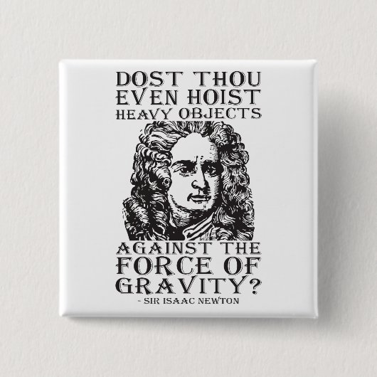 Workout-Spaß - Host du überhaupt? Isaac Newton Button (Vorderseite)