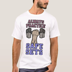 Workout-Spaß - Sichere Sets praktizieren - Neuarti T-Shirt