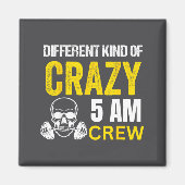 Workout Squad 5am Crew Funny Gym Workout Quote Magnet (Vorne)