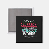 Workout Worte Funny Joke Funny Joke Gym Geschenke Magnet (Vorderseite/Rückseite)