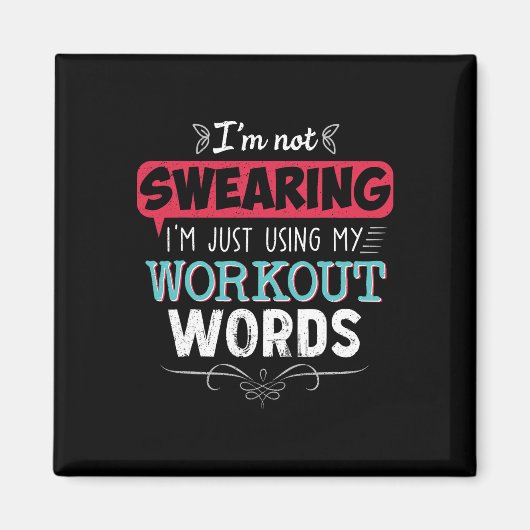 Workout Worte Funny Joke Funny Joke Gym Geschenke Magnet (Vorne)