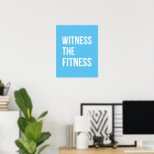 Workout Zitat Zeuge der Fitness Blue White Poster (Heimbüro)