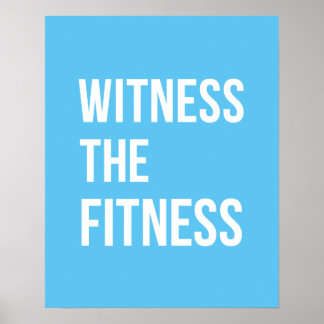 Workout Zitat Zeuge der Fitness Blue White Poster