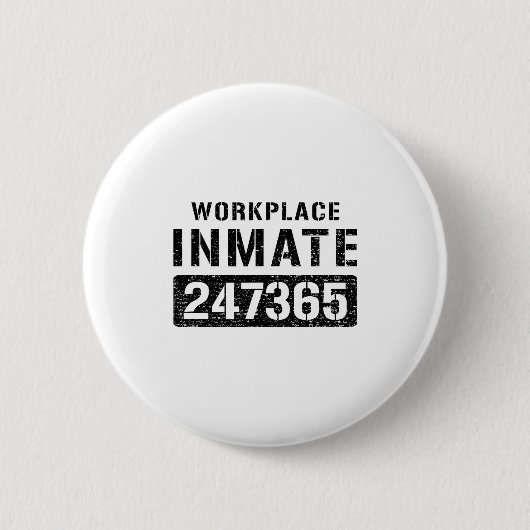 Workplace Worker Prisoner Inmate Halloween Costume Button (Vorderseite)