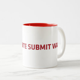 WorkWriteSubmitWait Zweifarbige Tasse