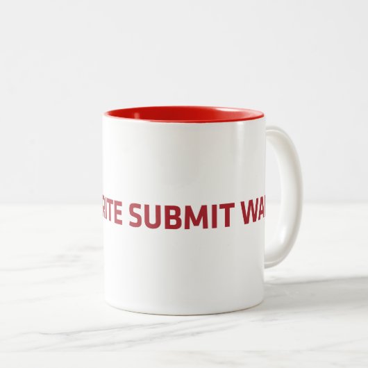 WorkWriteSubmitWait Zweifarbige Tasse (VorderseiteRechts)