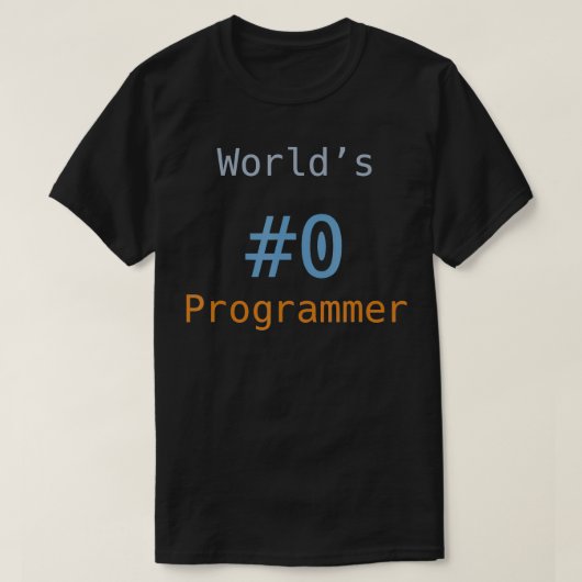World 0 Programmierer Funny Programming Coding IT  T-Shirt (Design vorne)