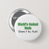 World' s coolster Onkel Button (Vorne & Hinten)
