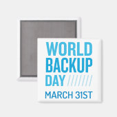 World Backup Day Magnet (Vorderseite/Rückseite)
