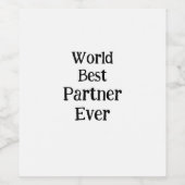 World best partner ever valentine's day lover gf  weinetikett (Einzelnes Label)