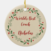 World Best Teacher Coach Individuelle Name Weihnac Keramik Ornament (Hinten)
