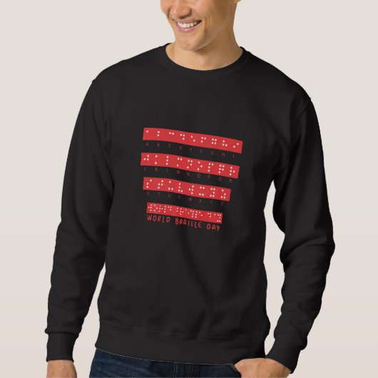 World Braille Day Blind Awareness Solidarity Premi Sweatshirt (Vorderseite)