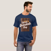 world chocolate day friends T-Shirt (Vorne ganz)