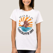 World Chocolate Day Sign T-Shirt (Vorderseite)