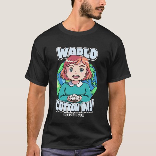 World Cotton October 7th Day T-Shirt (Vorderseite)