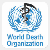 "World Death Organization" WHO-Logo-Parodie Quadratischer Aufkleber (Vorderseite)
