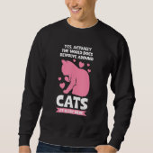 world does revolve around cats Cat Sweatshirt (Vorderseite)