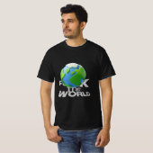 World Domination in Progress 🌍 T-Shirt (Vorne ganz)