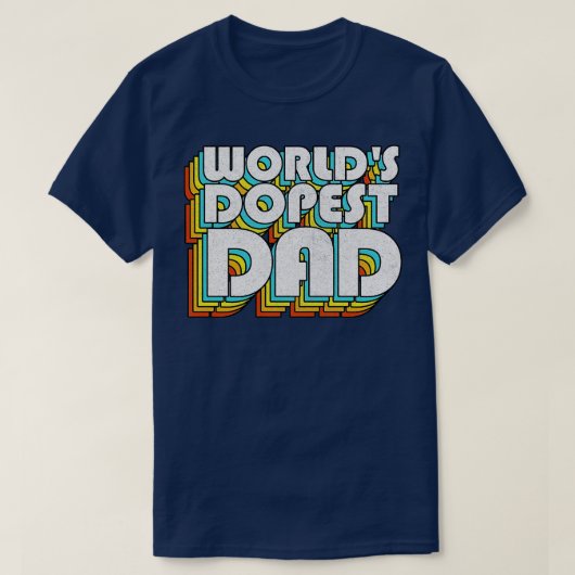 World Dopest Vater Retro Faded Style Typografy Fat T-Shirt (Design vorne)