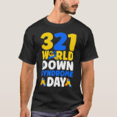 World Down Syndrome Day Awareness March 21 T-Shirt (Vorderseite)