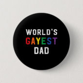 World Gayest Vater Niedlich Gay Pride Lgbt Vathers Button (Vorderseite)