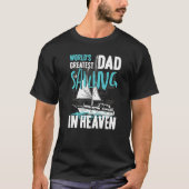 World Greatest Dad Grandpa Sailing in Heaven Famil T-Shirt (Vorderseite)