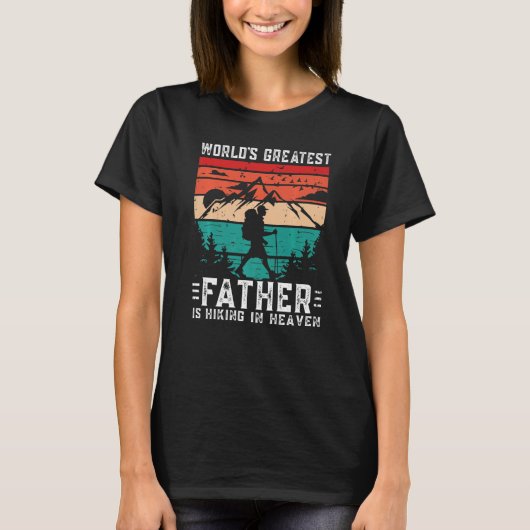 World Greatest Father Hiking in Heaven Family Memo T-Shirt (Vorderseite)