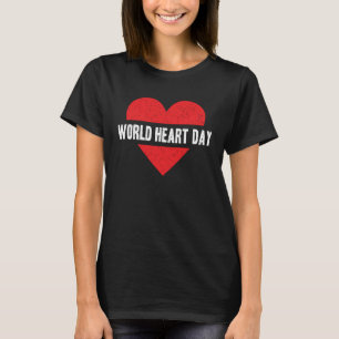 World Heart Day Rotes Niedliches Herz Beunruhigt R T-Shirt