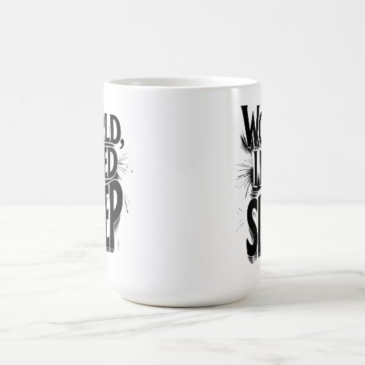 World, I Need Sleep Funny Typography Design Kaffeetasse (Mittel)