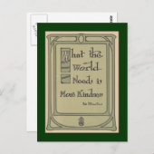 World Kindness Roycroft Vintages Motto Postkarte (Vorne/Hinten)
