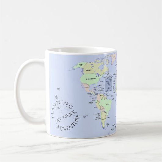 World Map - Planning My Next Adventure - Custom Kaffeetasse (Links)