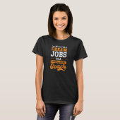 World Of Dream Jobs Be A Cheer Coach T-Shirt (Vorne ganz)