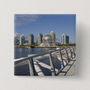 World of Science, Vancouver, British Columbia, 2 Button